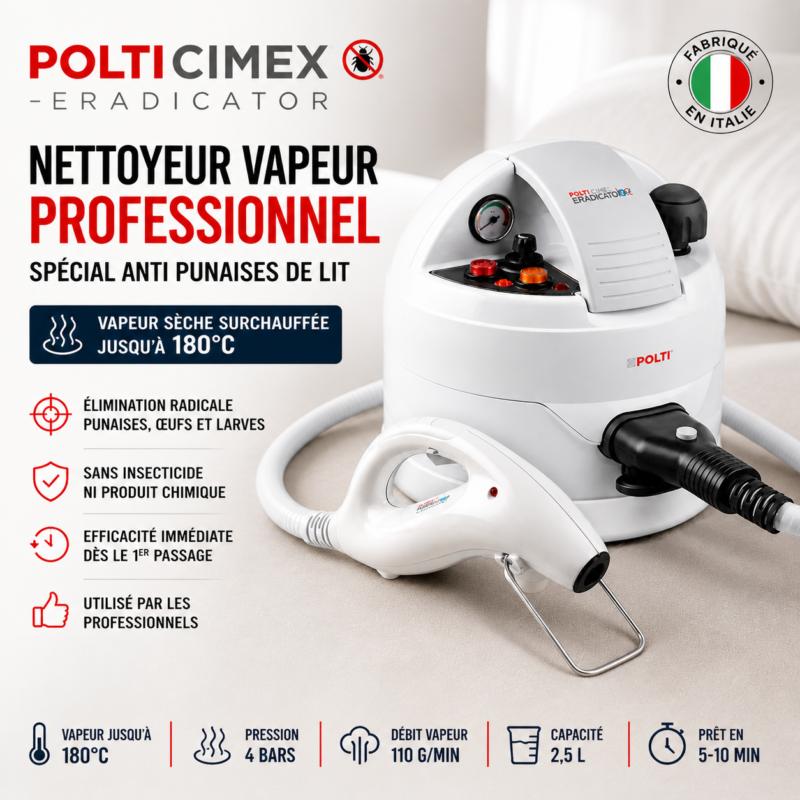 polti cimex eradicator nettoyeur vapeur professionnel punaise de lit 180 degres fabrique en italie